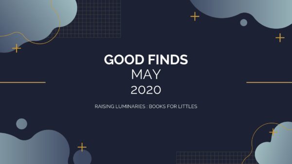Good Finds May 2020