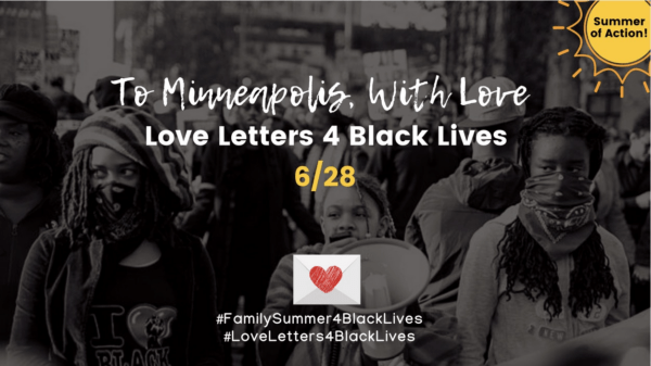 #LoveLetters4BlackLives #FamilySummer4BlackLives header image