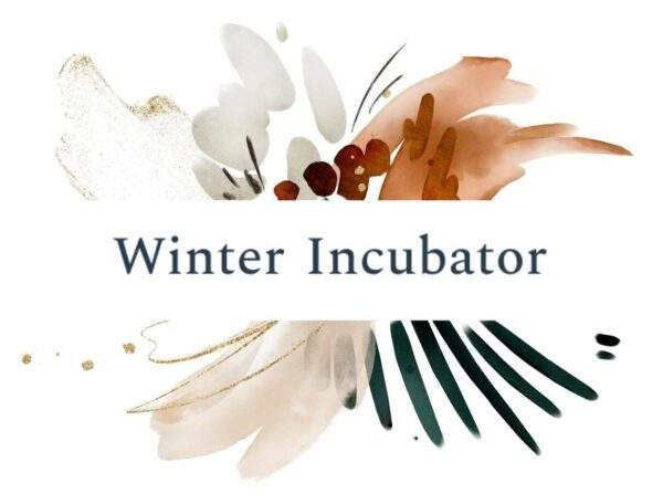winter incubator